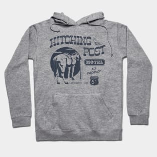 Hitching Post motel too Hoodie